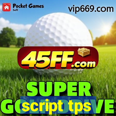 script tps